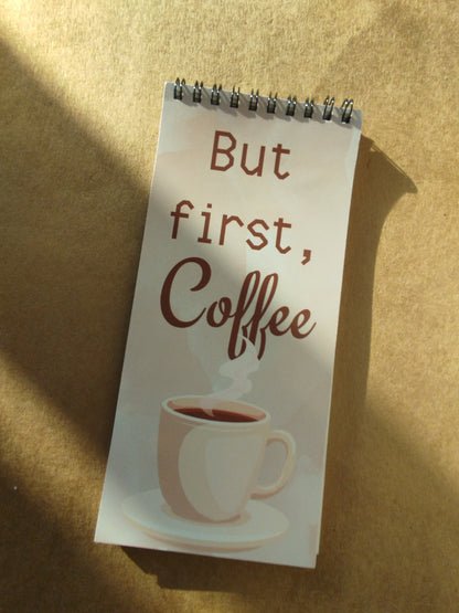 But First, Coffee To Do List